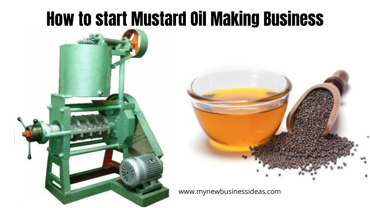 mustard oil making business plan