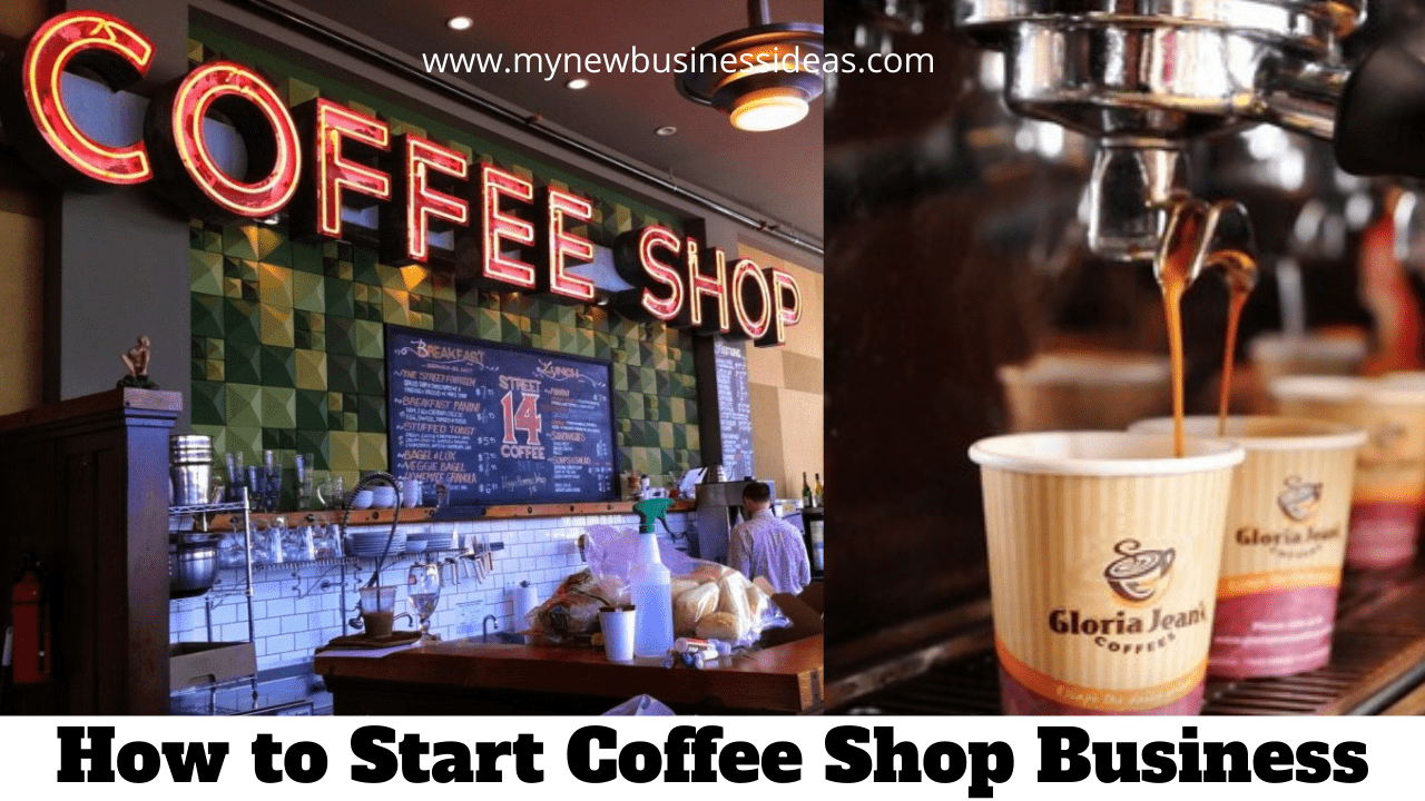 How to start a  coffee shop, Starting a new business