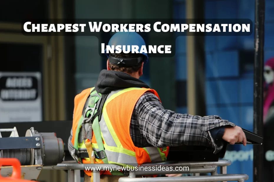 Cheapest Workers Compensation Insurance for Small Business